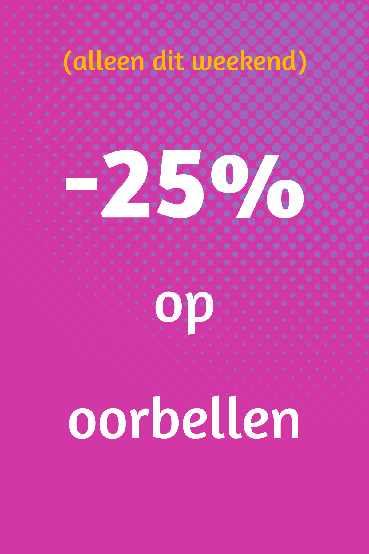 -25% op oorbellen
